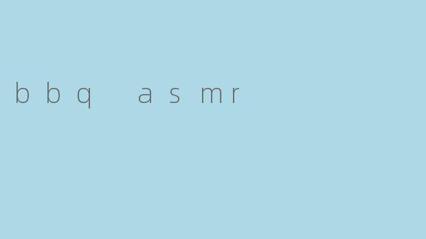 bbq asmr